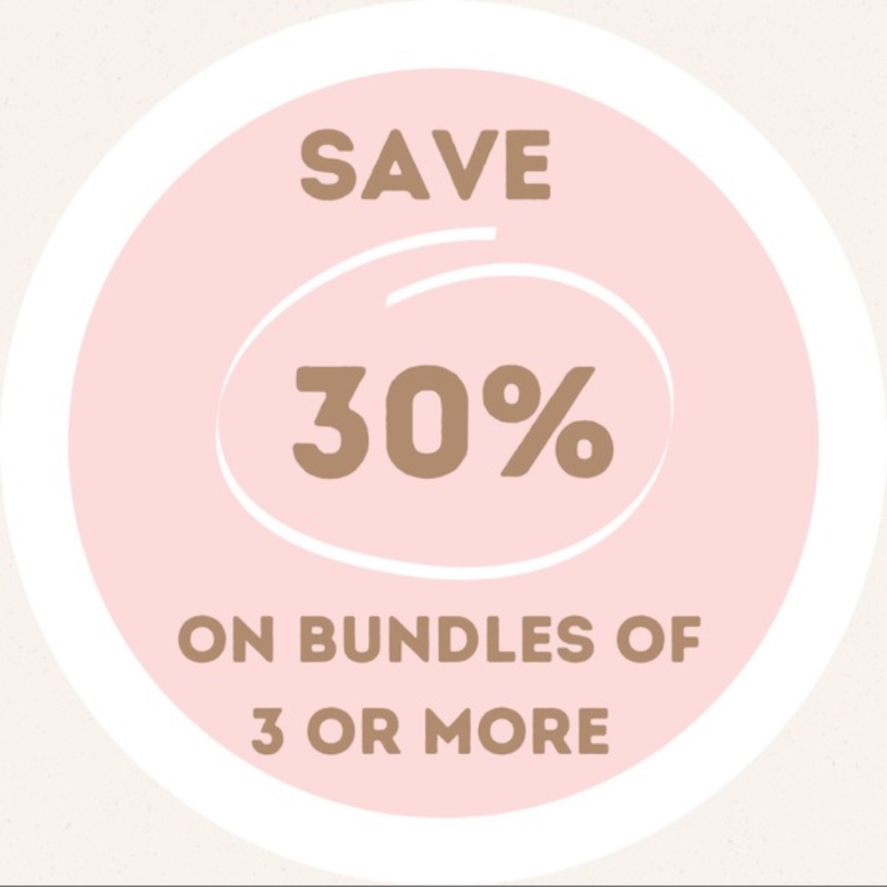 30% OFF BUNDLES OF 3 OR MORE SALE